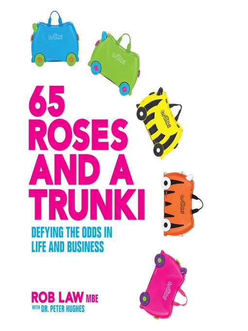 Title details for 65 Roses and a Trunki by Rob Law - Available